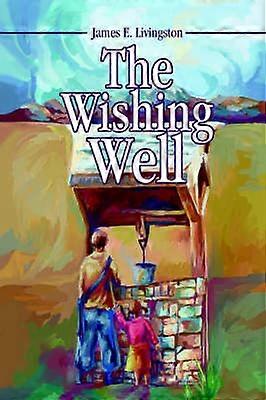 The Wishing Well