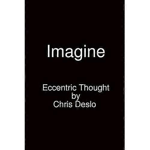 Imagine Eccentric Thought