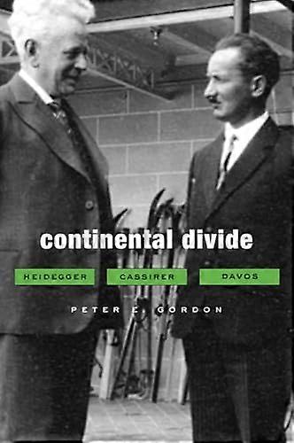 Continental Divide: Heidegger Cassirer Davos