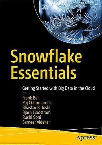 Snowflake Essentials by Sameer Videkar Paperback