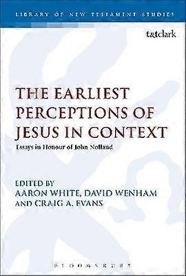 The Earliest Perceptions of Jesus in Context