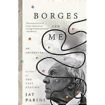 Borges ja minä: Kohtaaminen