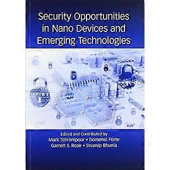 Security Opportunities In Nano Devices And Emerging Technologies - Taylor & Francis Ltd - Paperback - en Book