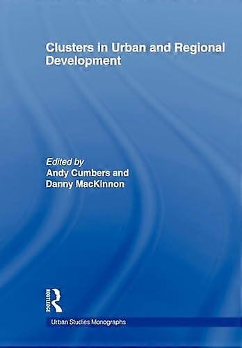 Clusters in Urban and Regional Development