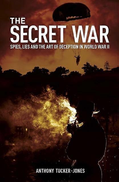 Secret War - Anthony Tucker-Jones