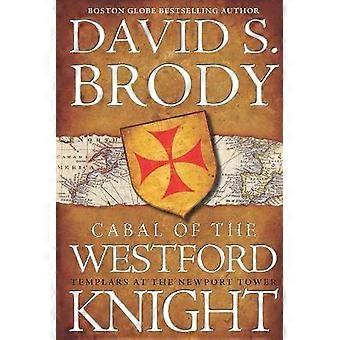Brody D: Kabale des Westford-Ritters