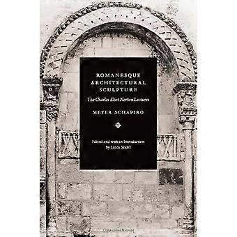 Escultura arquitectura románica: Las conferencias de Charles Eliot Norton