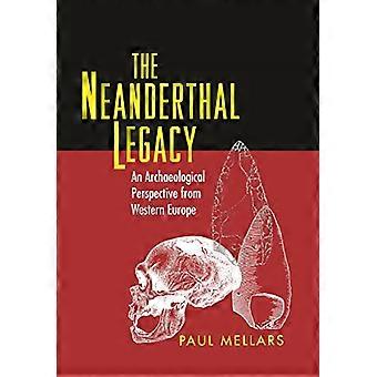 Neanderthal Legacy: Una prospettiva archeologica da Europa occidentale