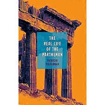 Das wirkliche Leben des Parthenon
