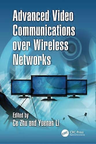 Advanced Video Communications over Wireless Networks