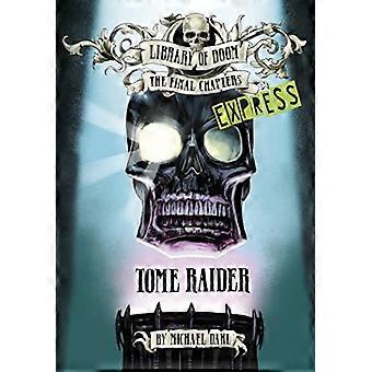 Tome Raider - Express Edition (Tuomion kirjasto: Viimeiset luvut - Express Edition)