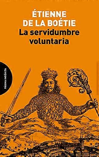 La servidumbre voluntaria