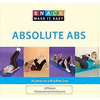 Knack Absolute Abs: Rutiinit kunnolle ja kiinteälle keskivartalolle (Knack: Make It Easy (Referenssi))