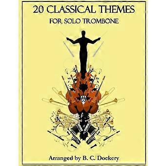 20 klassische Themen für Posaune solo