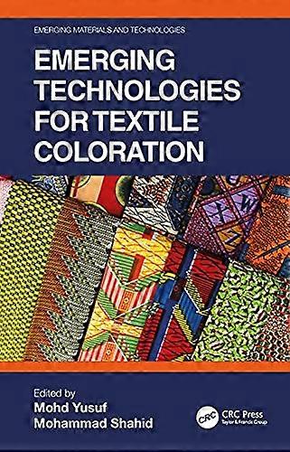 Emerging Technologies for Textile Coloration