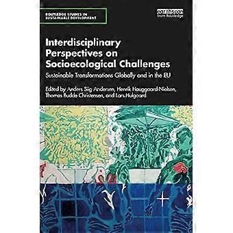Prospettive interdisciplinari sulle sfide socioecologiche e sulle trasformazioni sostenibili a livello globale e nell'UE.