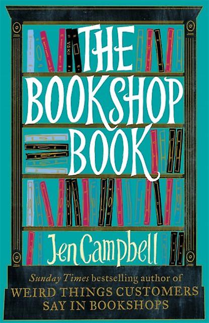 The Bookshop Book by Jen Campbell Paperback
