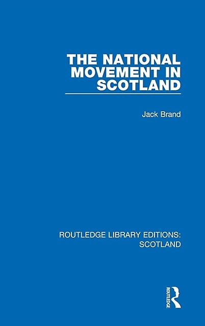 The National Movement In Scotland