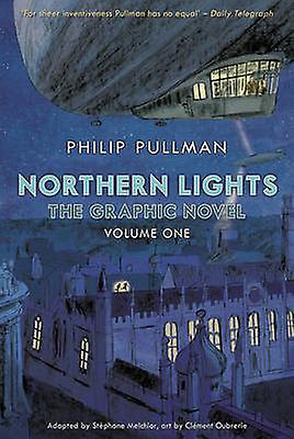 Northern Lights The Graphic Novel Volume 1 by Philip Pullman Paperback Book