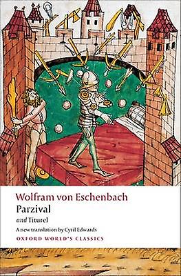 Parzival And Titurel by Wolfram von Eschenbach Paperback Book