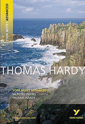 Selected Poems Of Thomas Hardy York Notes Advanced English Literature Study Guid by Thomas Hardy Paperback
