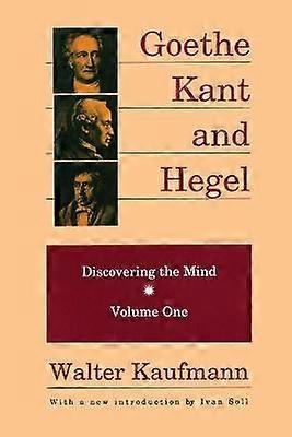 Goethe Kant and Hegel