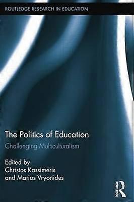 The Politics of Education