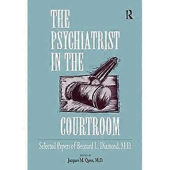 The Psychiatrist in the Courtroom