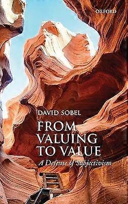 From Valuing to Value