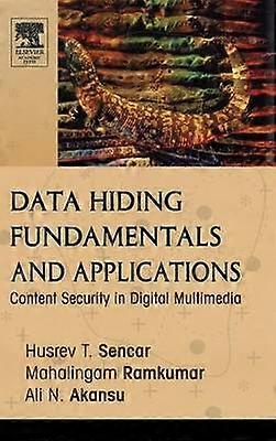 Data Hiding Fundamentals and Applications