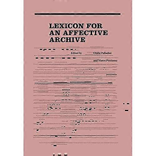Lexicon for an Affective Archive