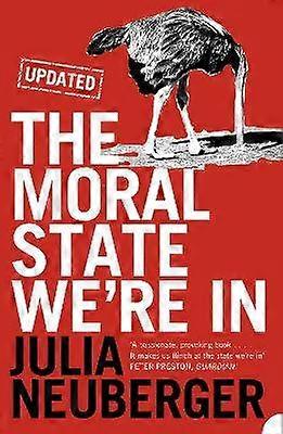 The Moral State We're In