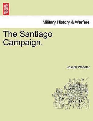 Die Santiago-Kampagne