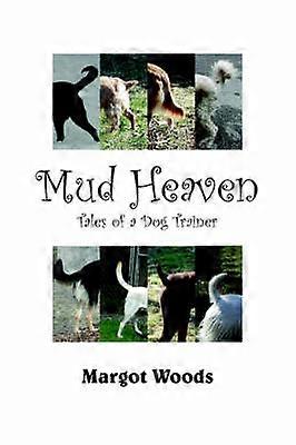 Mud Heaven