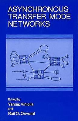 Asynchronous Transfer Mode Networks