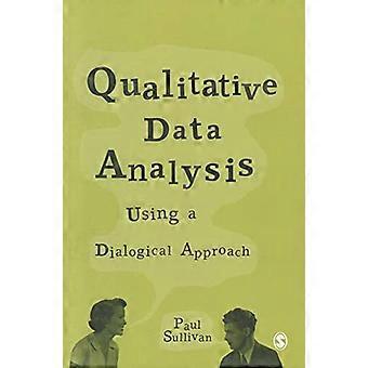 Qualitative Data Analysis Using a Dialogical Approach