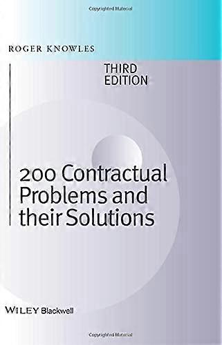 200 Contractual Problems and their Solutions