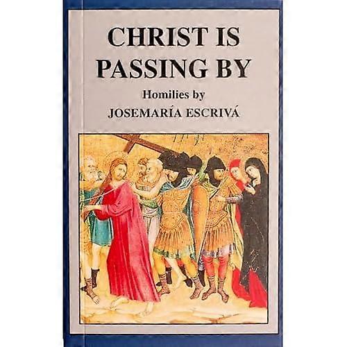 Christ Is Passing by