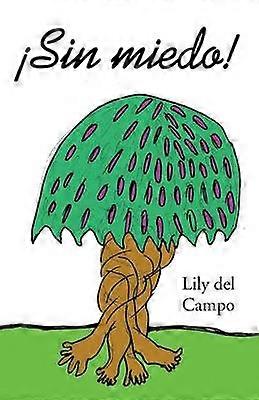 Sin miedo