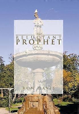 The Reluctant Prophet