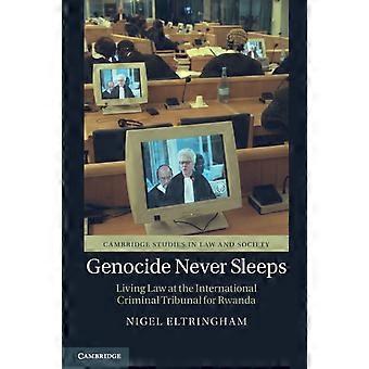 O genocídio nunca dorme - Nigel Eltringham