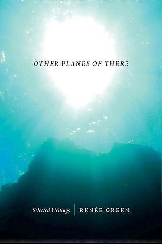 Other Planes of There: Selected Writings