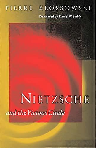 Nietzsche and the Vicious Circle