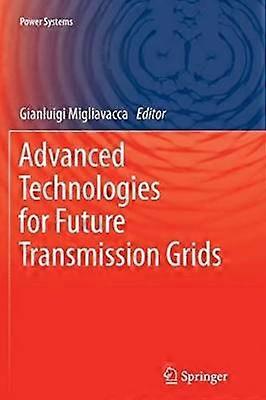 Advanced Technologies for Future Transmission Grids