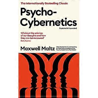 Psycho Cybernetics (Updated and Expanded)