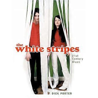 The White Stripes: 21st Century Blues