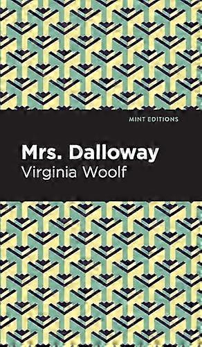 Mrs. Dalloway (Mint Editions)