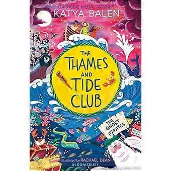 Thames ja Tide Club: Aavemerirosvot