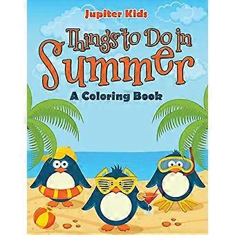 Ting å gjøre om sommeren (en fargeleggingsbok)