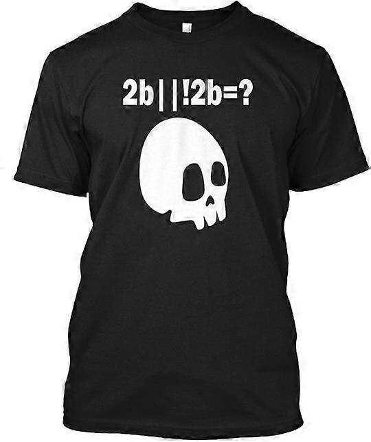 Camiseta engraçada "2b Or Not Maths Shakespeare Programming" - Estilo EUA - 397